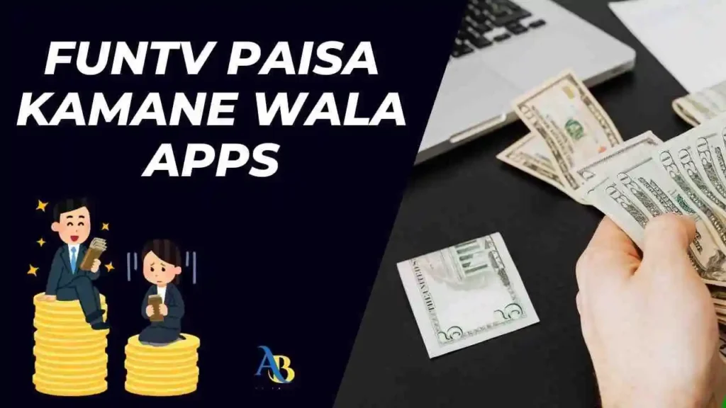 FunTV Paisa Kamane Wala Apps