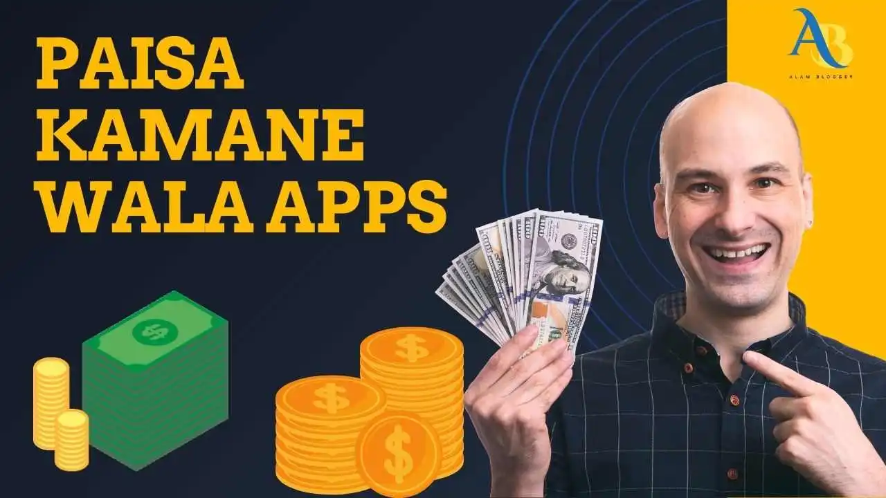 Paisa Kamane Wala Apps