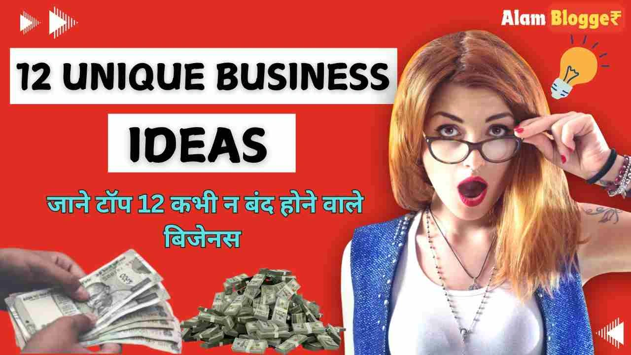 12 Unique Business Ideas