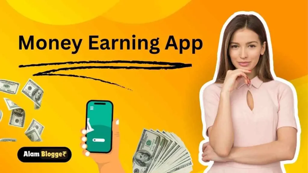 Money Earning App